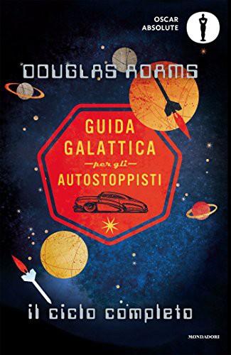 Cover of Guida galattica per gli autostoppisti. Il ciclo completo