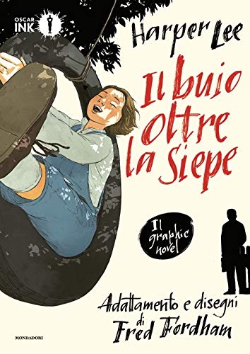 Cover of Il buio oltre la siepe: Il graphic novel