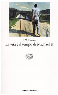 Cover of La vita e il tempo di Michael K
