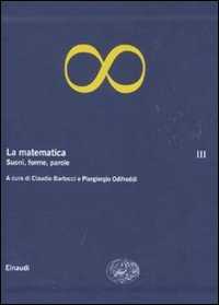 Cover of La matematica. III: Suoni, forme, parole