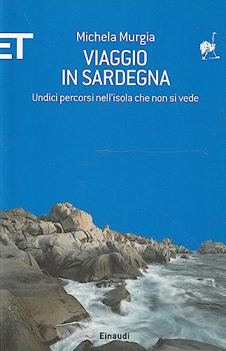 Cover of Viaggio in Sardegna: Undici percorsi nell'isola che non si vede