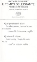 Cover of Il tempo dell'istante. Poesie scelte 1985-2010. Testo francese a fronte