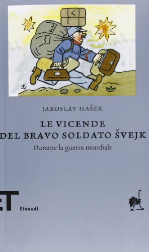 Cover of Le vicende del bravo soldato Švejk: durante la guerra mondiale