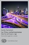 Cover of La Cina contemporanea. Dalla fine dell'Impero a oggi