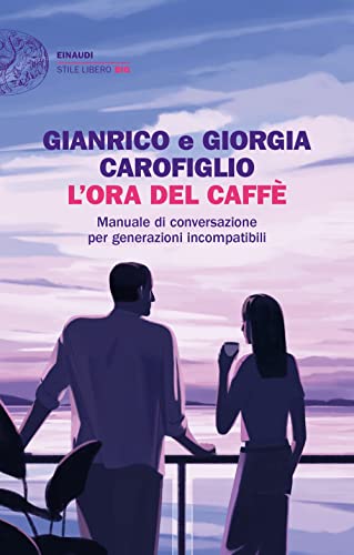 Cover of L'ora del caffè: Manuale di conversazione per generazioni incompatibili