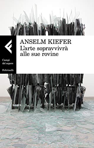 Cover of L'arte sopravviverà alle sue rovine