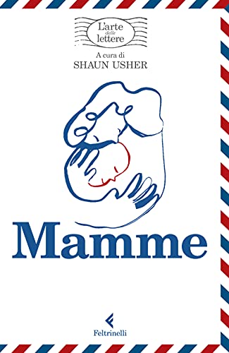 Cover of Mamme. L'arte delle lettere