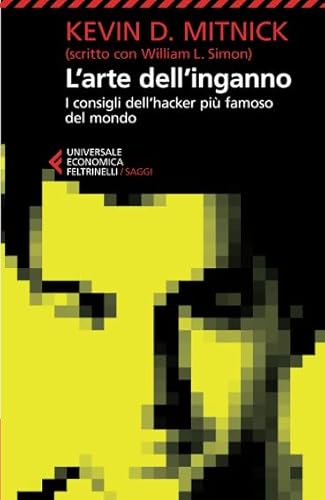 Cover of L'arte dell'inganno: I consigli dell'hacker più famoso del mondo