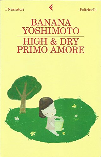 Cover of High & Dry. Primo amore