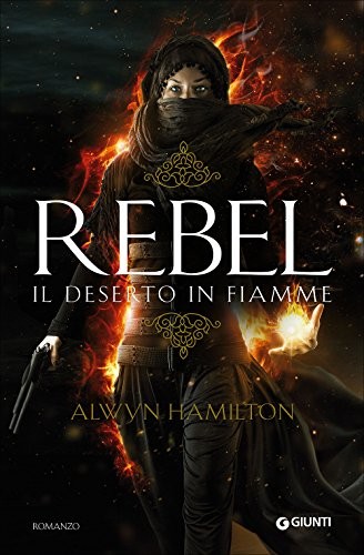 Cover of Rebel: Il deserto in fiamme