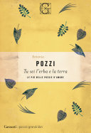 Cover of Tu sei l'erba e la terra: Le più belle poesie d'amore