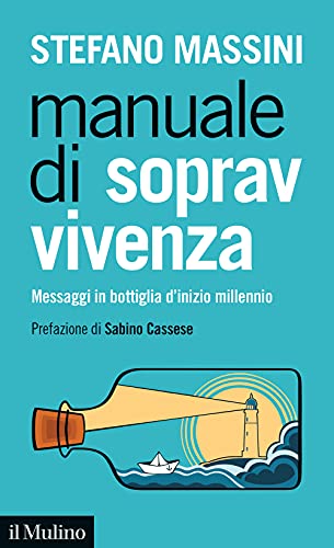 Cover of Manuale di sopravvivenza: Messaggi in bottiglia d'inizio millennio