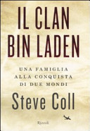 Cover of Il clan Bin Laden. Una famiglia alla conquista dei due mondi