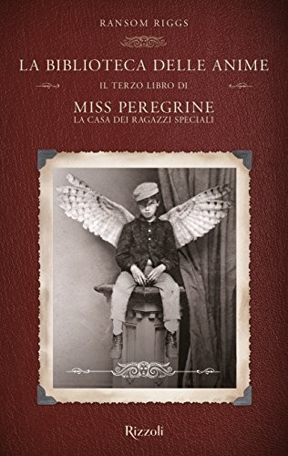 Cover of La biblioteca delle anime. Il terzo libro di Miss Peregrine. La casa dei ragazzi speciali