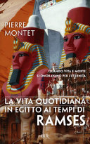 Cover of La vita quotidiana in Egitto ai tempi di Ramses