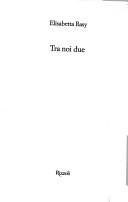 Cover of Tra noi due