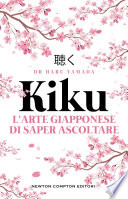 Cover of Kiku. L'arte giapponese di saper ascoltare