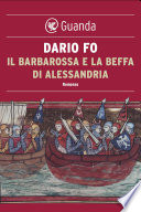 Cover of Il Barbarossa e la beffa di Alessandria