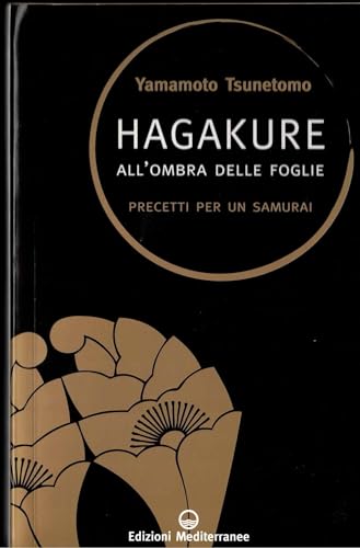 Cover of Hagakure. All'ombra delle foglie. Precetti per un samurai