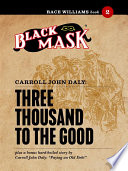 Cover of Three Thousand to the Good