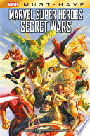 Cover of Marvel Must-Have: Marvel Super Heroes Secret Wars
