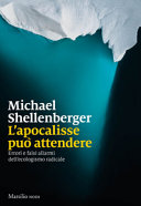 Cover of L'apocalisse può attendere. Errori e falsi allarmi dell'ecologismo radicale