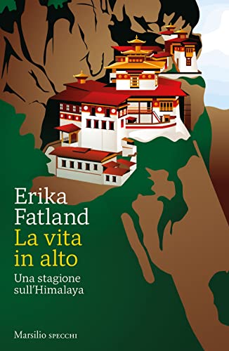 Cover of La vita in alto. Una stagione sull'Himalaya