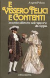 Cover of E vissero felici e contenti
