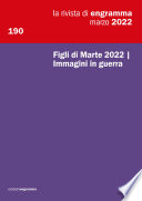 Cover of 190 | Figli di Marte 2022. Immagini in guerra