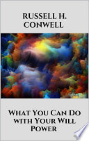 Cover of What You Can Do with Your Will Power