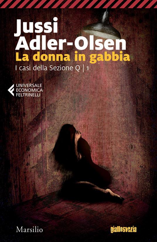 Cover of La donna in gabbia. I casi della sezione Q