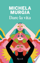 Cover of Dare la vita