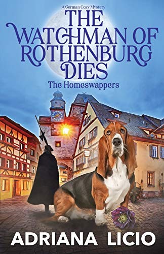 Cover of The Watchman of Rothenburg Dies