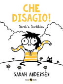 Cover of Che disagio! Sarah's Scribbles