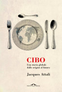 Cover of Cibo: Una storia globale dalle origini al futuro