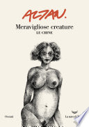 Cover of Meravigliose creature. Le chine