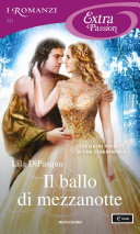 Cover of Il ballo di mezzanotte (I Romanzi Extra Passion)