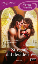 Cover of Stregati dal desiderio (I Romanzi Extra Passion)