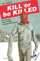 Cover of Kill or be killed. Libro Quattro