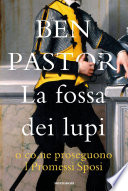 Cover of La fossa dei lupi: o come proseguono I promessi sposi