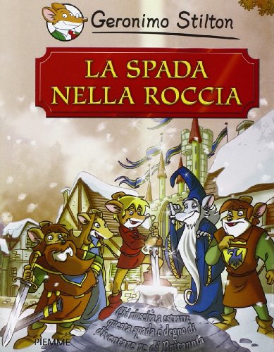Cover of Geronimo Stilton: La spada nella roccia