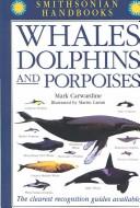 Cover of Whales, Dolphins, and Porpoises (Smithsonian Handbooks)