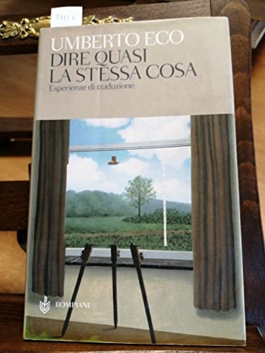 Cover of Dire quasi la stessa cosa: Esperienze di traduzione