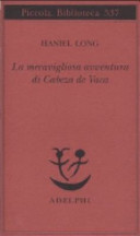 Cover of La meravigliosa avventura di Cabeza de Vaca
