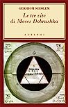 Cover of Le tre vite di Moses Dobrushka
