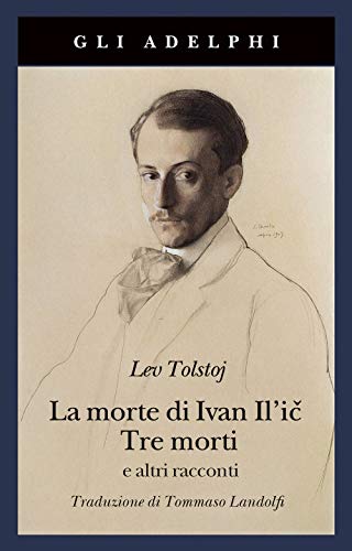 Cover of La morte di Ivan Il'ič - Tre morti e altri racconti