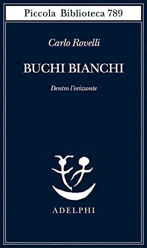 Cover of Buchi bianchi: Dentro l'orizzonte