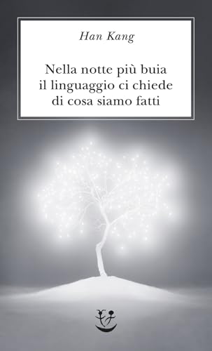 Cover of Nella notte più buia il linguaggio ci chiede di cosa siamo fatti