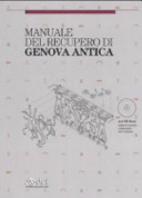 Cover of Manuale del recupero di Genova antica
