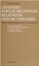 Cover of Cristiano perché relativista, relativista perché cristiano